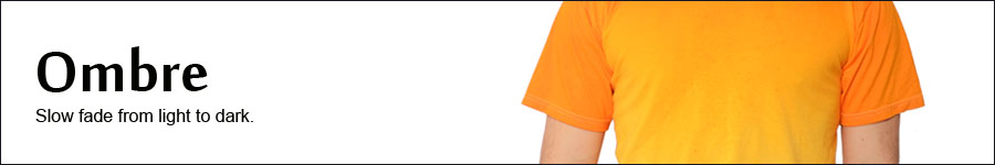 Ombre Fade Garment Dye